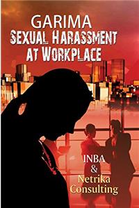 Garima Sexual Harassment at Workplace