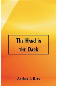 Hand in the Dark