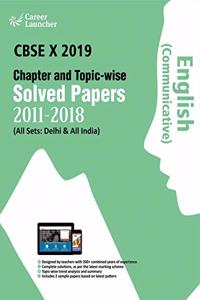 CBSE Class X 2019 - Chapter and Topic-wise Solved Papers 2011-2018