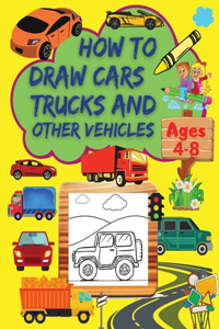 How to Draw Cars, Trucks and Other Vehicles