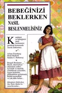 Bebeginiz Beklerken Nasil Beslenmelisiniz