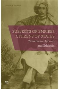 Subjects of Empires/Citizens of States