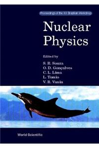Nuclear Physics - Proceedings of XX Brazilian Meeting