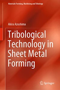 Tribological Technology in Sheet Metal Forming