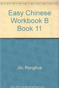 Easy Chinese Workbook B Book 11