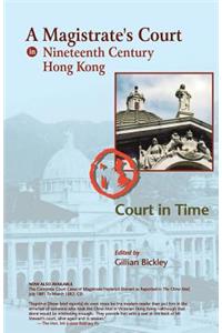 A Magistrate's Court in Nineteenth Century Hong Kong