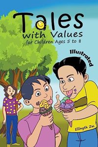 Tales with Values for Children Ages 5 to 8 Illustrated