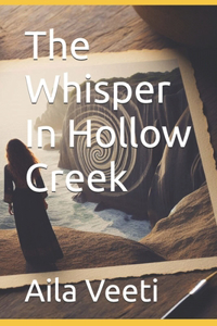 The Whisper In Hollow Creek