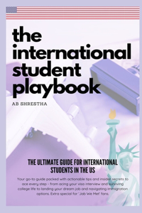 The International Student Playbook