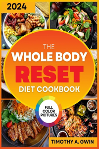 WHOLE BODY Reset Diet Cookbook