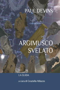 Argimusco Svelato