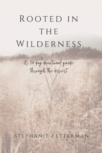 Rooted In The Wilderness