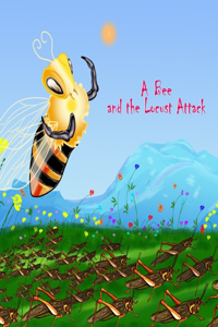bee and the locust attack