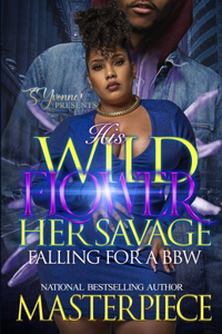 His Wildflower Her Savage