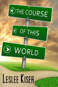The Course of This World