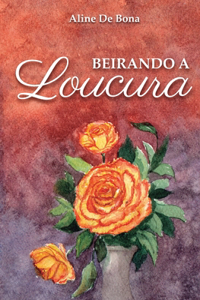 Beirando a loucura