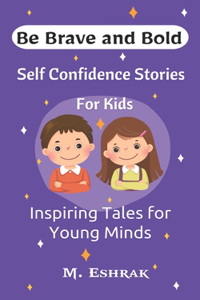 Self Confidence Stories For Kids