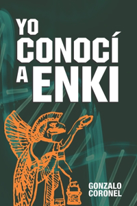 Yo Conoci a Enki