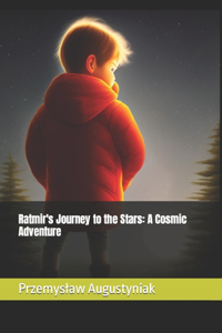 Ratmir's Journey to the Stars