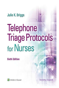 Telephone Triage Protocols for Nurses