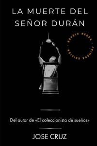 muerte del señor Durán