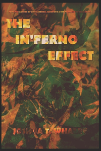 The In'Ferno Effect