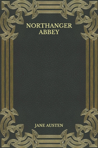 Northanger Abbey