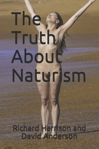 Truth About Naturism