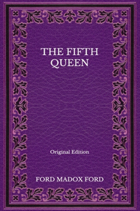 The Fifth Queen - Original Edition
