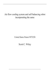 Air flow cooling system and self balancing robot incorporating the same