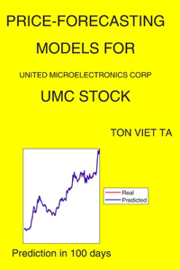 Price-Forecasting Models for United Microelectronics Corp UMC Stock