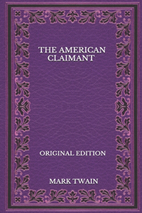 The American Claimant - Original Edition