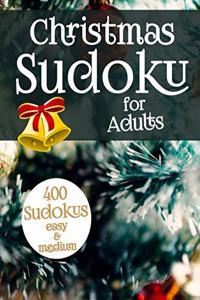 Christmas Sudoku for Adults: Easy and Medium Sudoku Puzzles for Adults and Kids - Fun Logic Puzzle Brain Tease for Holiday Season