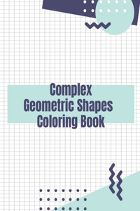 Complex Geometric Shapes