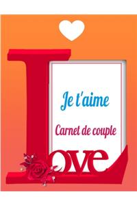 Je t'aime carnet de couple