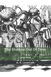 The Shadow Out Of Time