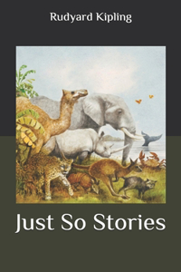 Just So Stories