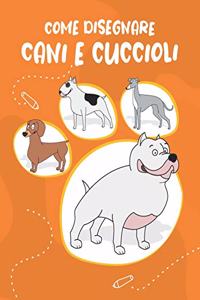 Come Disegnare Cani e Cuccioli