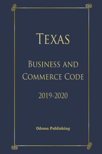 Texas Business and Commerce Code 2019-2020
