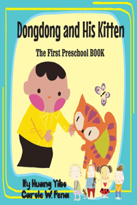 Dongdong and His Kitten: The First Preschool BOOK