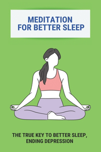 Meditation For Better Sleep