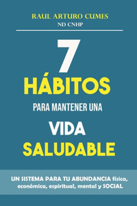 7 Habitos Para Mantener Una Vida Saludable