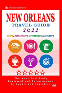 New Orleans Travel Guide 2022