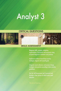 Analyst 3 Critical Questions Skills Assessment