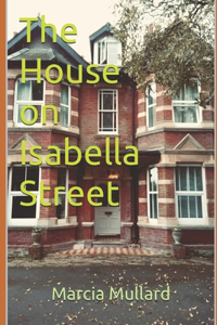 The House on Isabella Street