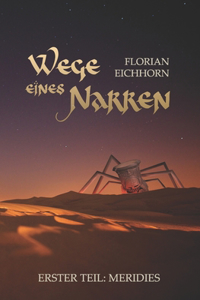 Wege eines Narren