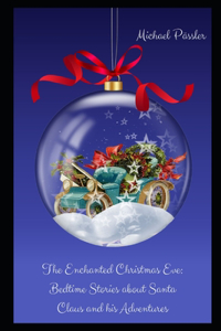 The Enchanted Christmas Eve