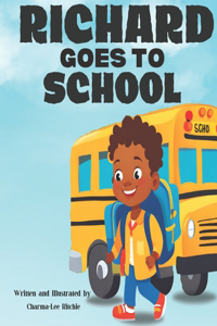 Richard Goes to School