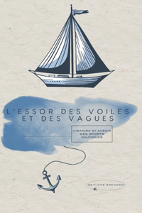 L'Essor des Voiles et des Vagues