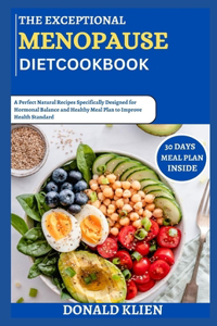 Exceptional Menopause DietCookbook